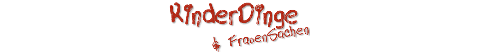 KinderDinge & FrauenSachen